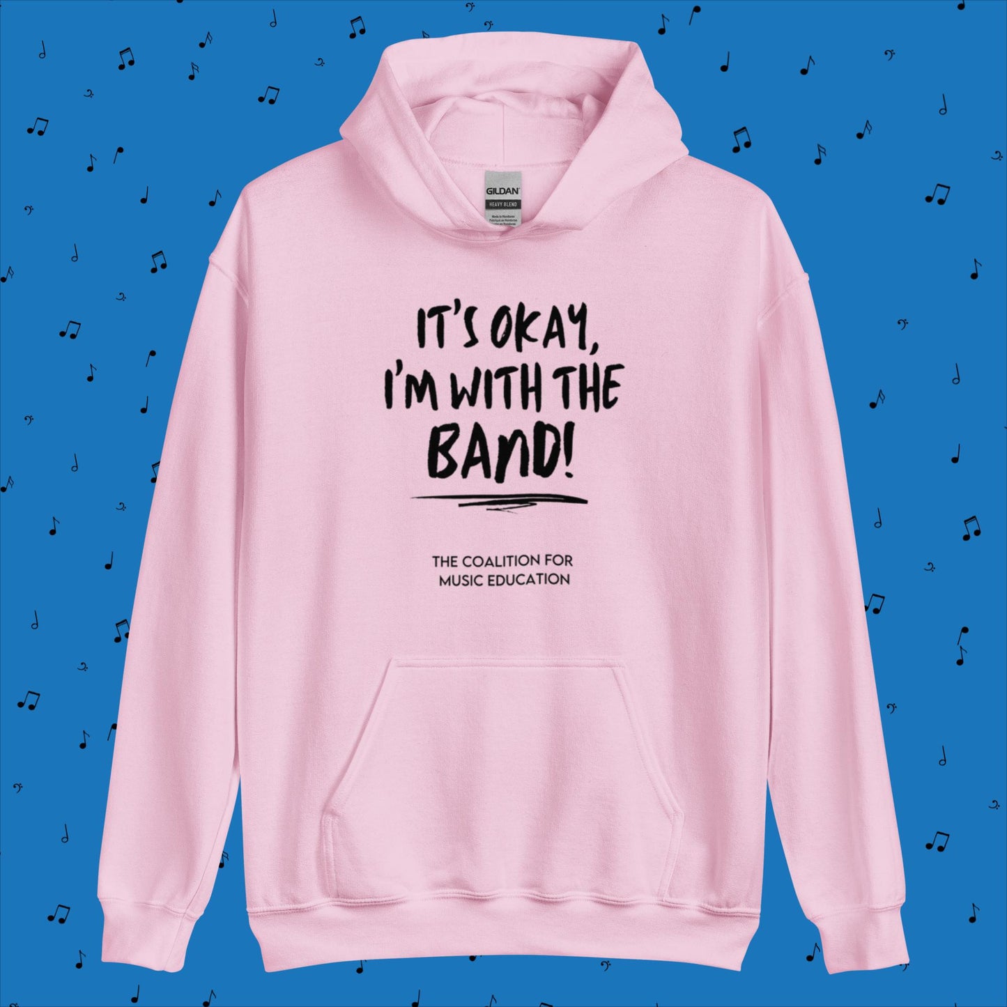 Unisex Hoodie: It's Okay, I'm With The Band!