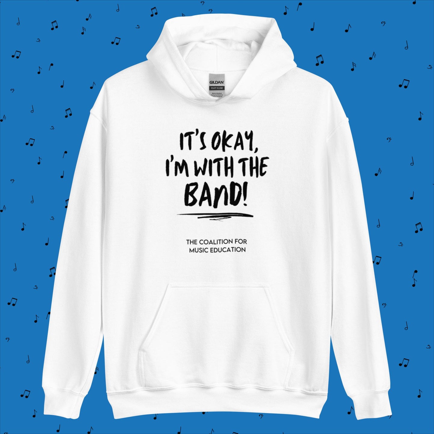 Unisex Hoodie: It's Okay, I'm With The Band!
