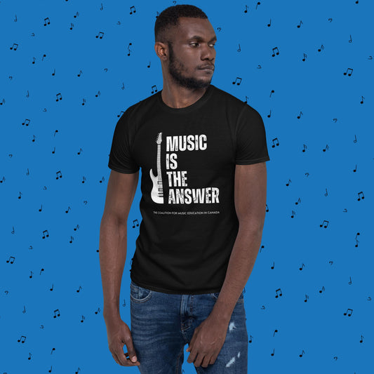 Music is the Answer: Short-Sleeve Unisex T-Shirt